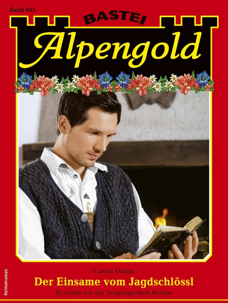 Cover: Alpengold 445 (E-Book) von Carola Martin