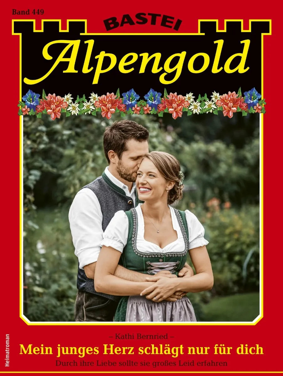 Cover: Alpengold 449 (E-Book) von Kathi Bernried