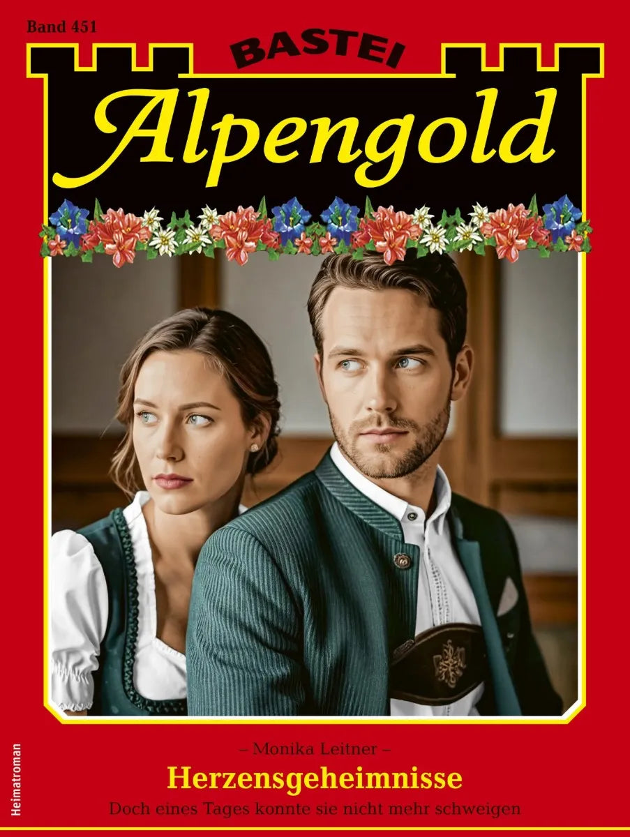 Cover: Alpengold 451 (E-Book) von Monika Leitner