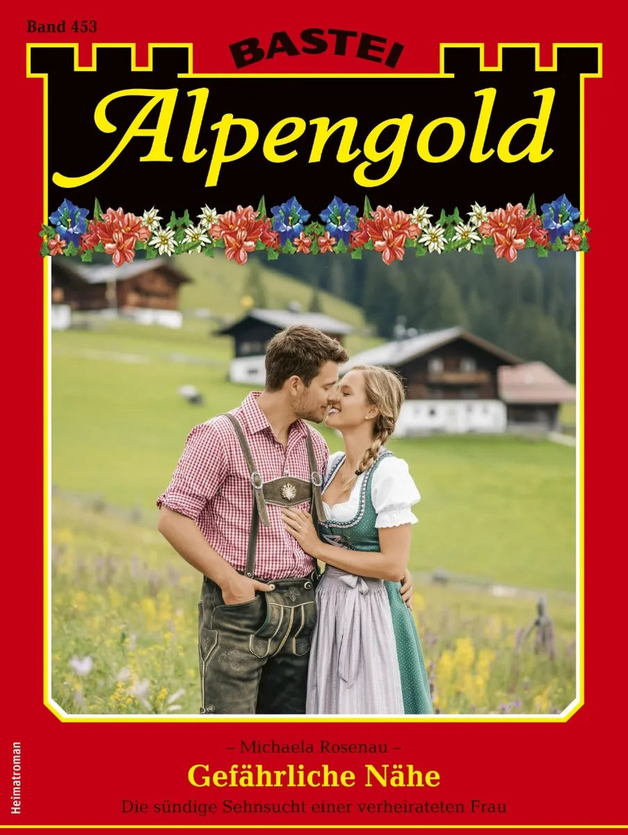 Cover: Alpengold 453 (E-Book) von Michaela Rosenau