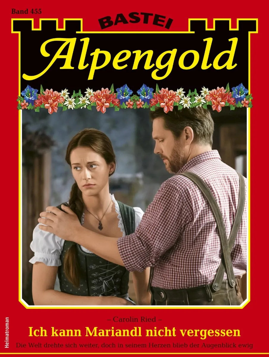 Cover: Alpengold 455 (E-Book) von Carolin Ried