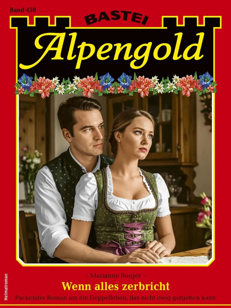 Cover: Alpengold 458 (E-Book) von Marianne Burger