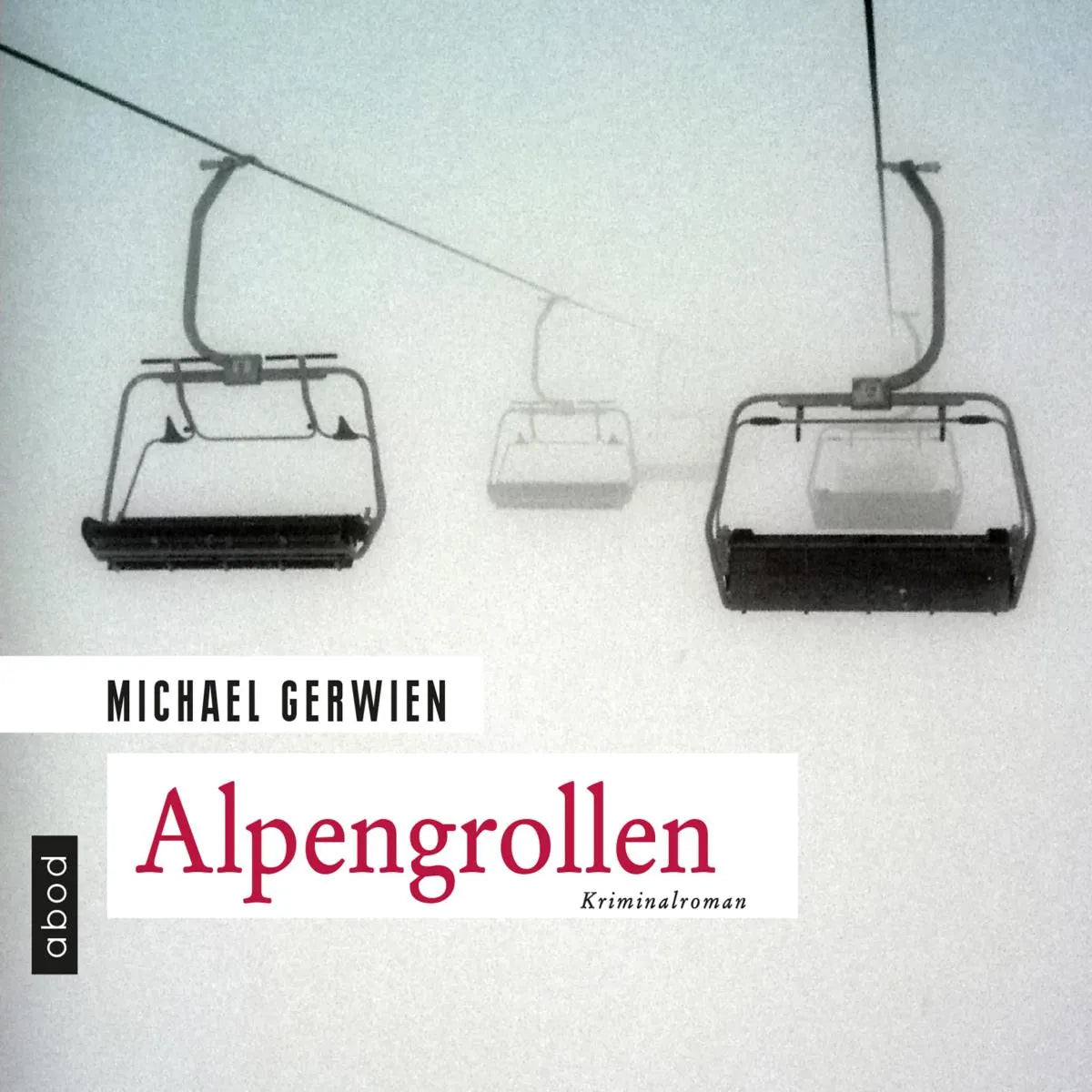 Cover: Alpengrollen (Hörbuch Download) von Michael Gerwien