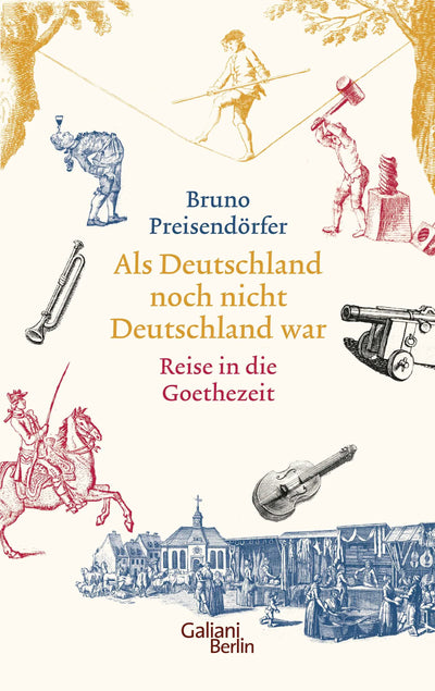 Als Deutschland noch nicht Deutschland war