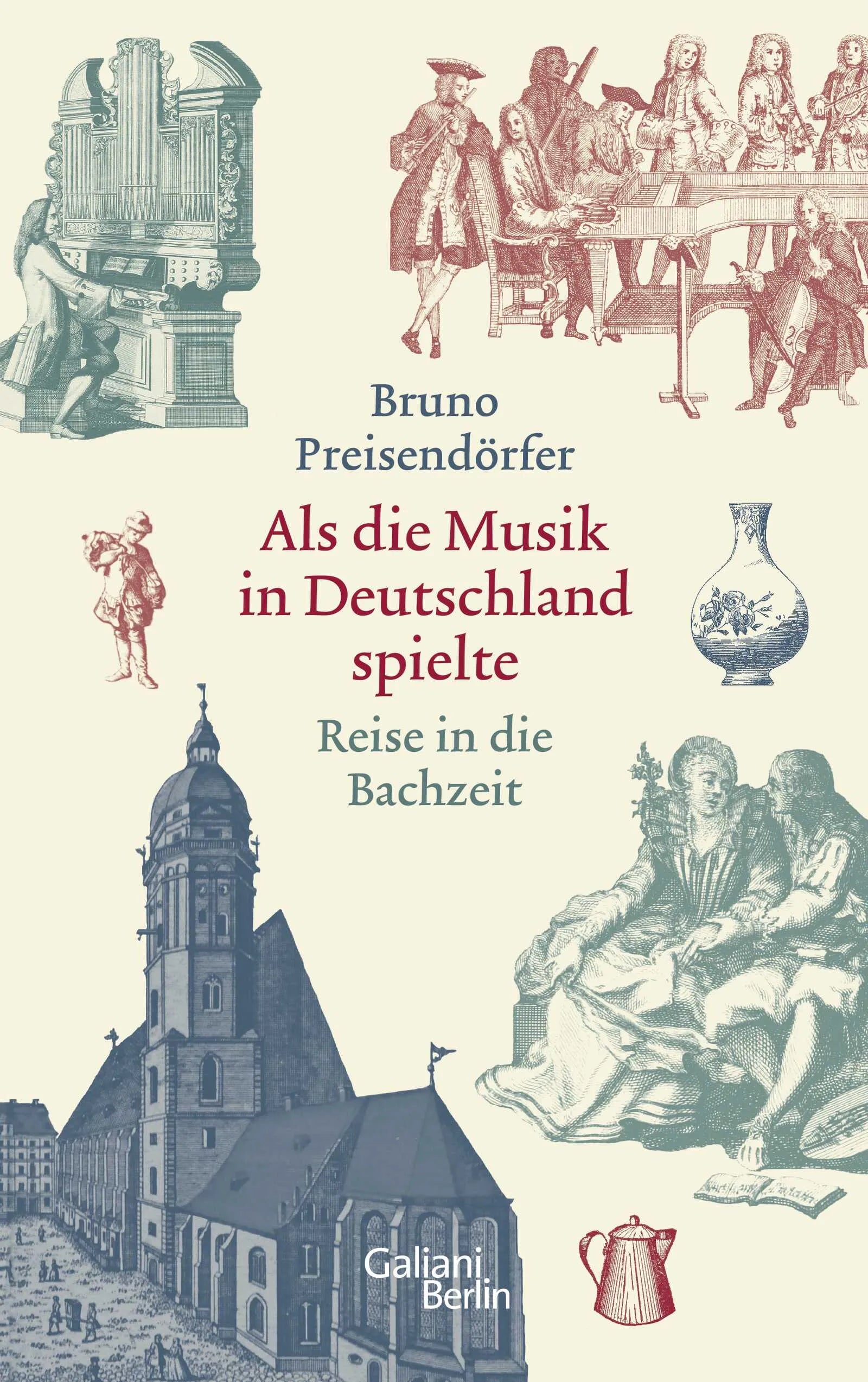 Buchcover von 'Als die Musik in Deutschland spielte' - Gebundene Ausgabe von Bruno Preisendörfer