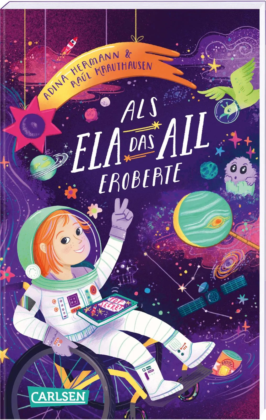 Buchcover von 'Als Ela das All eroberte' - Taschenbuch von Raúl Krauthausen