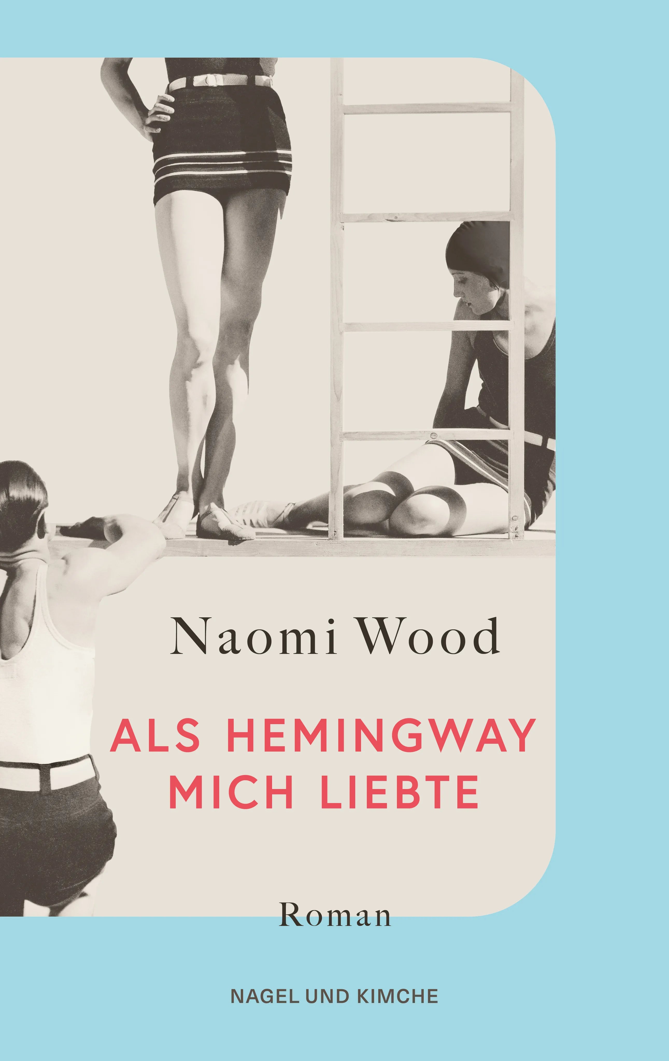 Buchcover von 'Als Hemingway mich liebte' - Taschenbuch von Naomi Wood