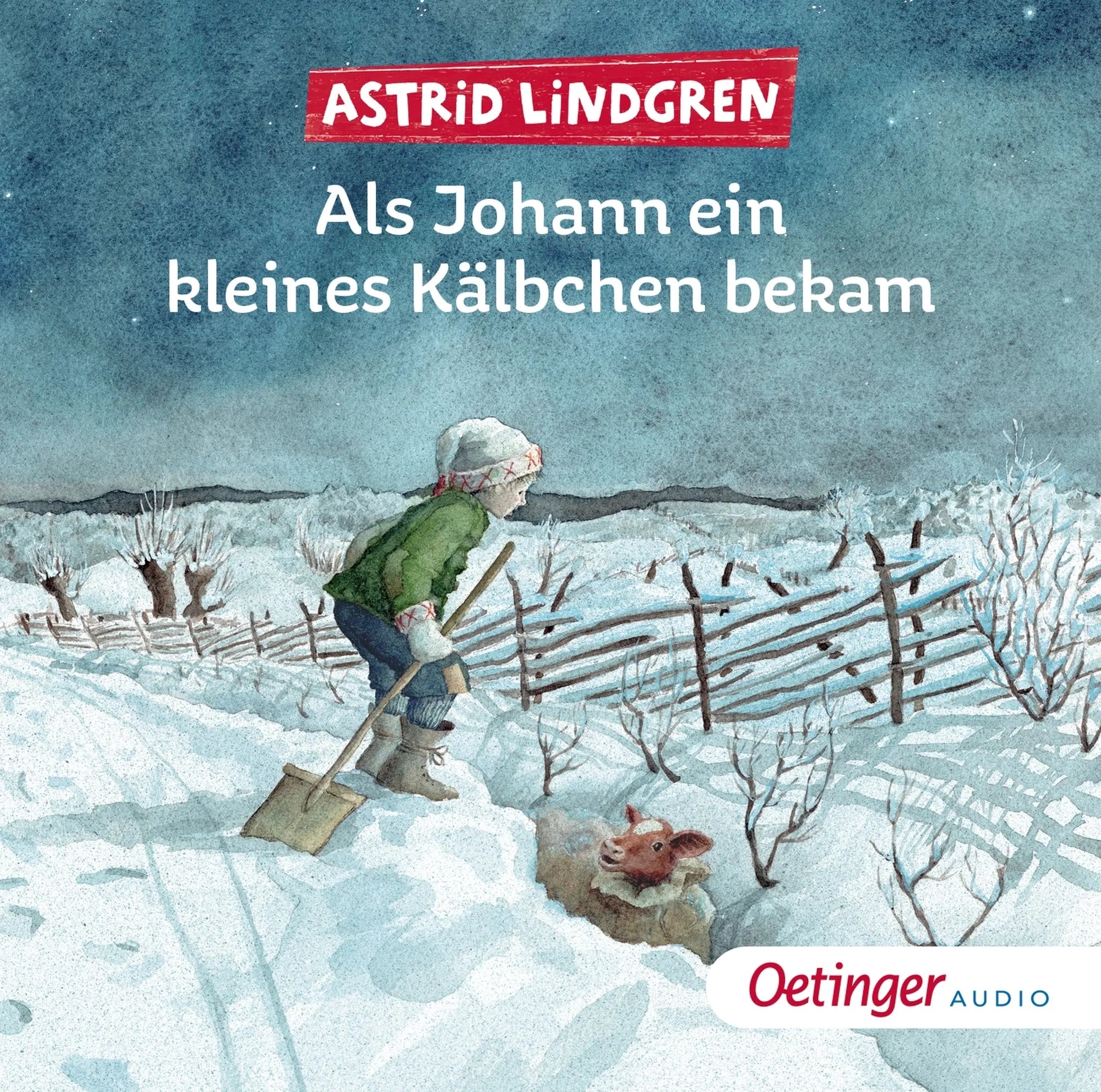 Buchcover von 'Als Johann ein kleines Kälbchen bekam' - Hörbuch (CD) von Astrid Lindgren