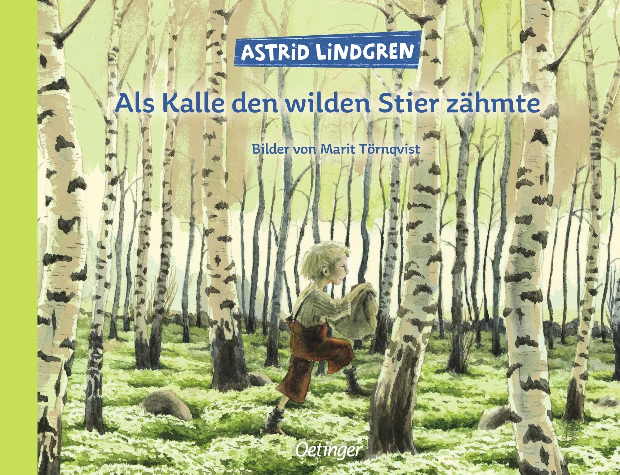 Buchcover von 'Als Kalle den wilden Stier zähmte' - Gebundene Ausgabe von Astrid Lindgren