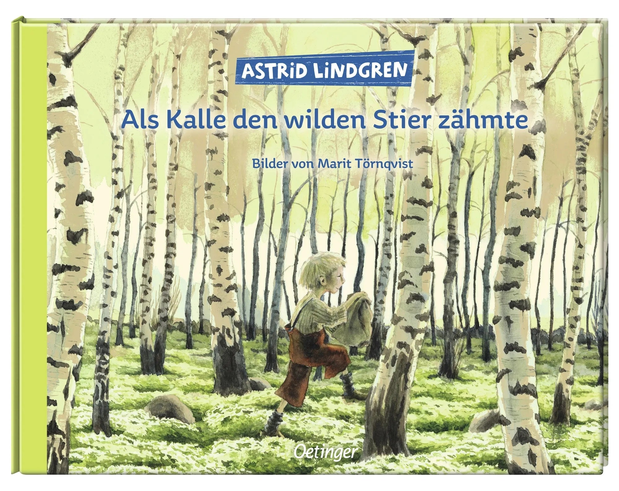 Produktansicht: Als Kalle den wilden Stier zähmte (Gebundene Ausgabe)