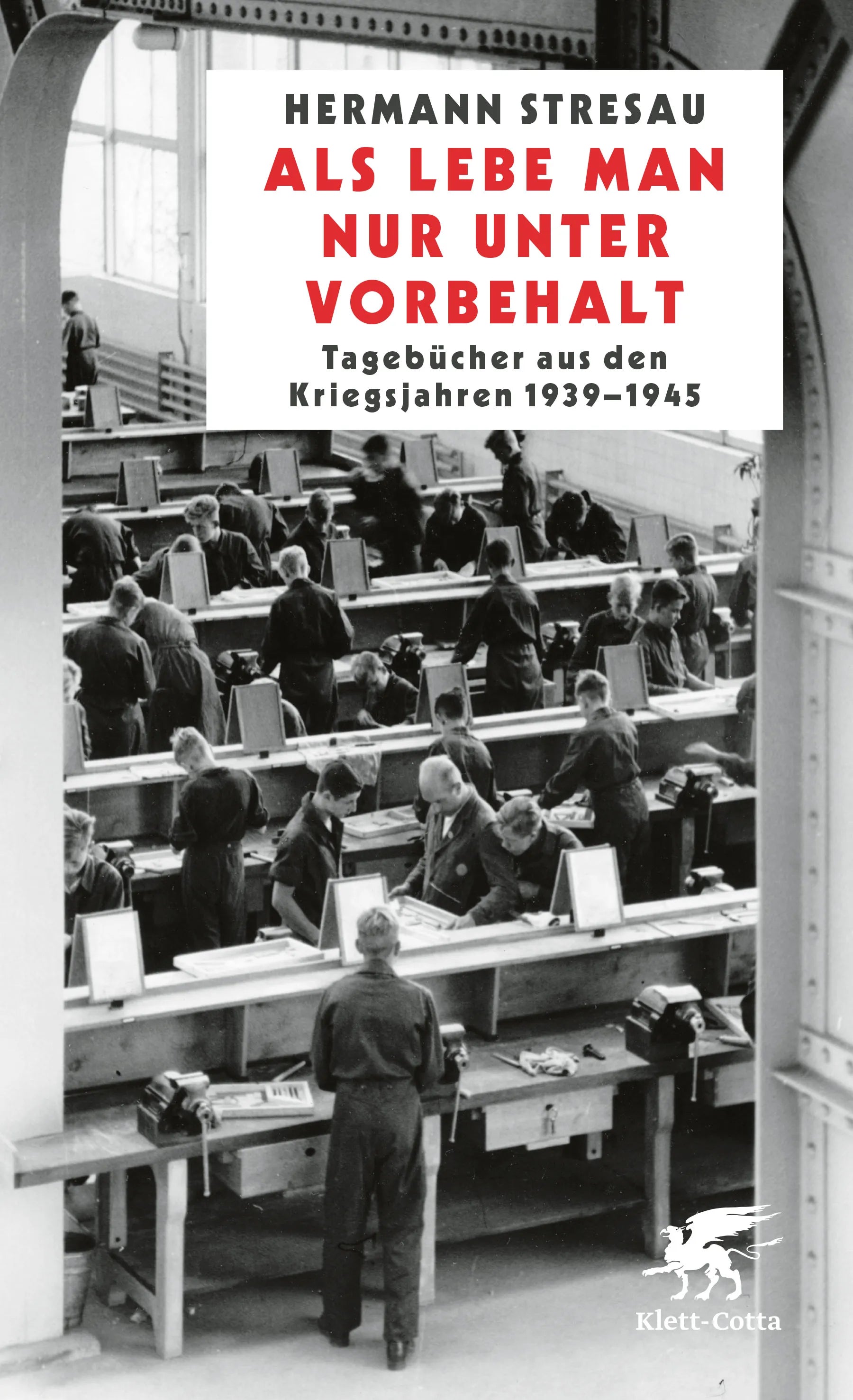 Buchcover von 'Als lebe man nur unter Vorbehalt' - Gebundene Ausgabe von Hermann Stresau