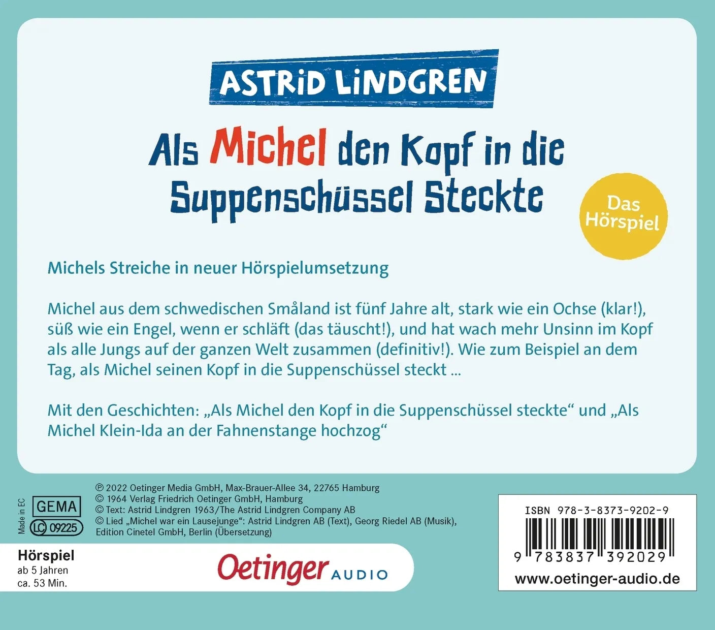 Buchrückseite von 'Als Michel den Kopf in die Suppenschüssel steckte. Das Hörspiel' mit Klappentext - Hörbuch (CD)