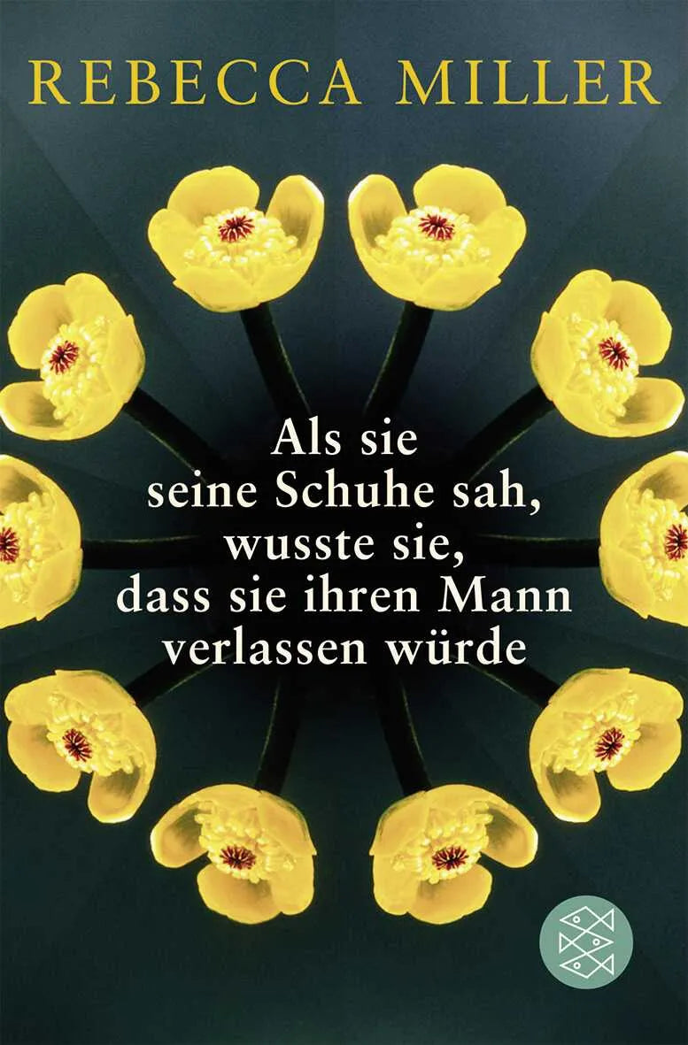Buchcover von 'Als sie seine Schuhe sah, wusste sie, dass sie ihren Mann verlassen würde' - Taschenbuch von Rebecca Miller