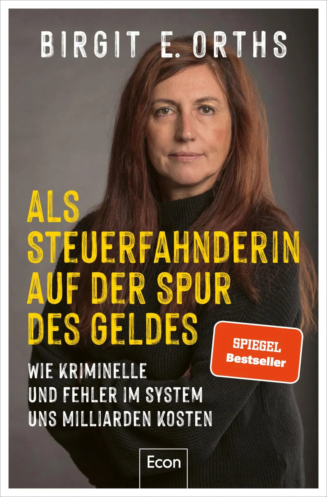 Buchcover von 'Als Steuerfahnderin auf der Spur des Geldes' - Paperback von Birgit E. Orths