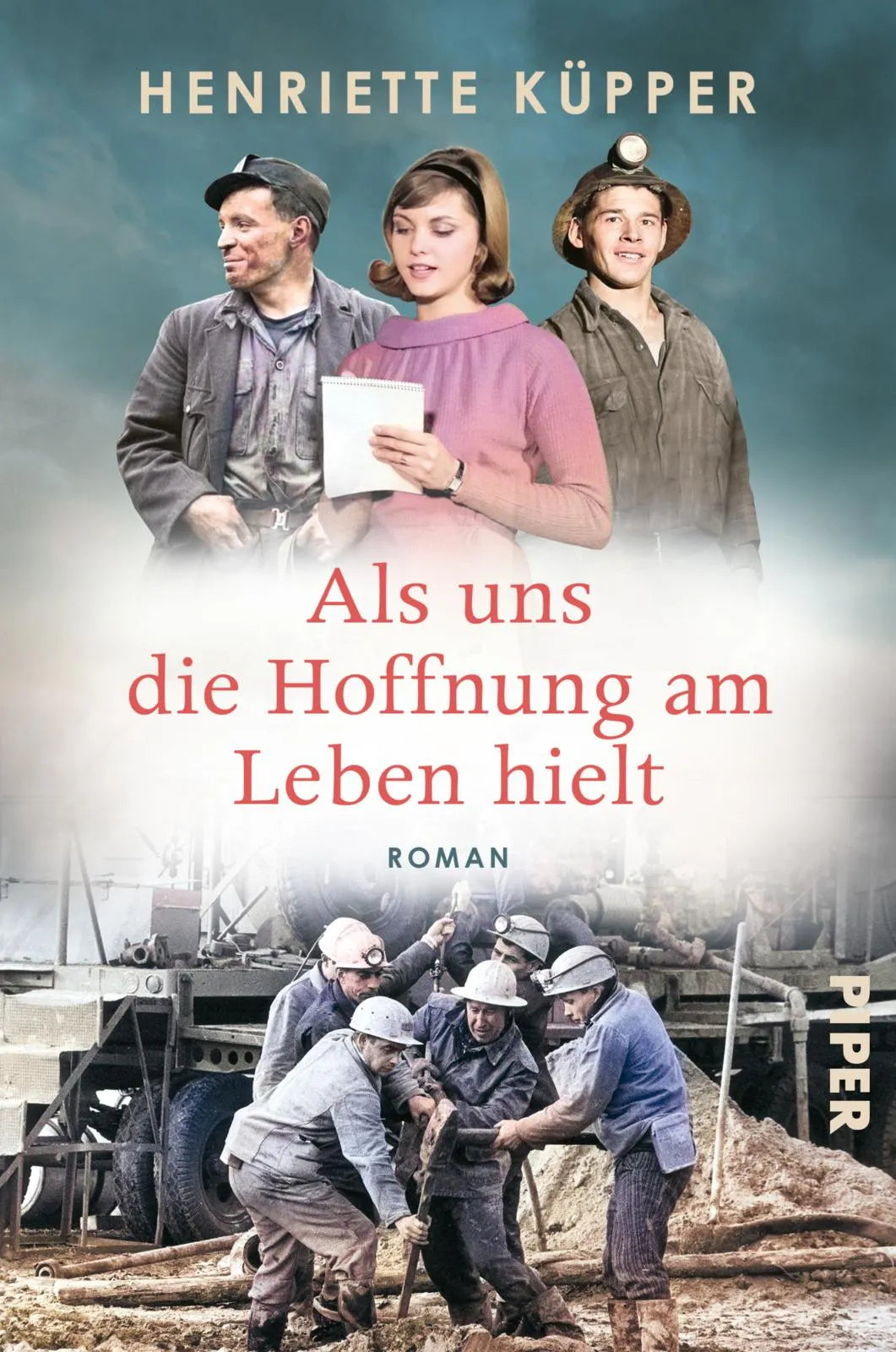 Buchcover von 'Als uns die Hoffnung am Leben hielt' - Paperback von Henriette Küpper