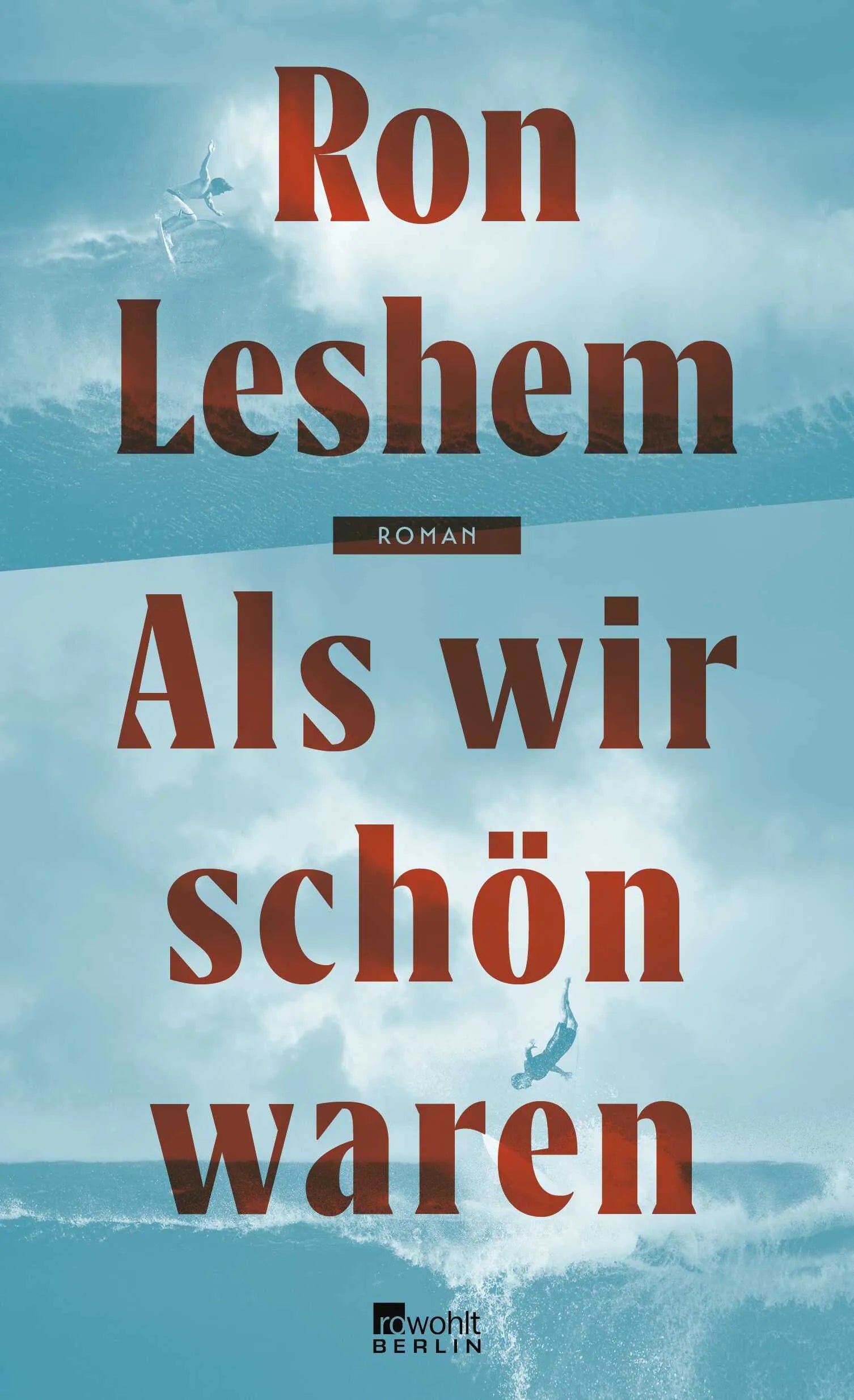 Buchcover von 'Als wir schön waren' - Gebundene Ausgabe von Ron Leshem