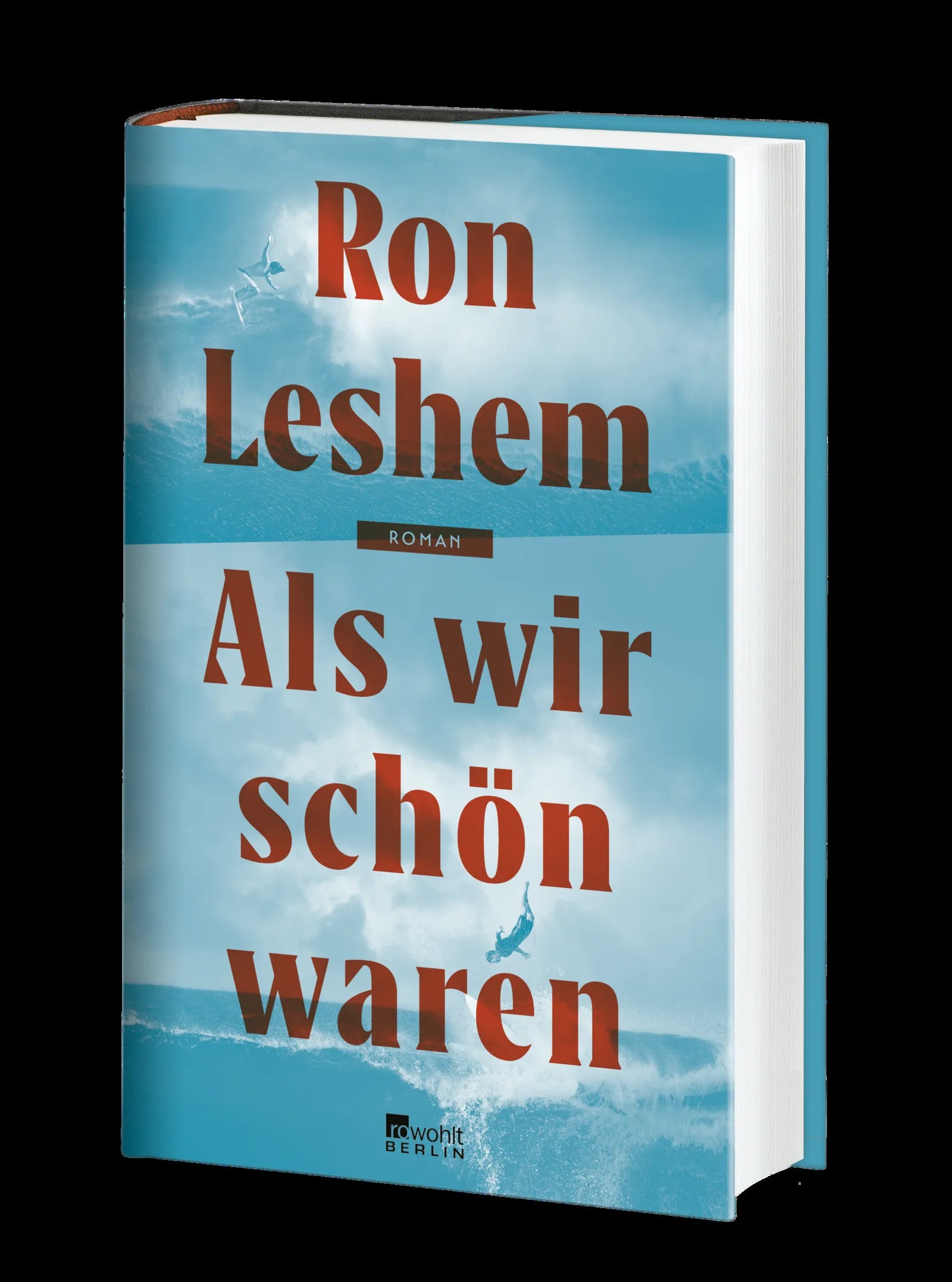 Ron Leshem - Als wir schön waren