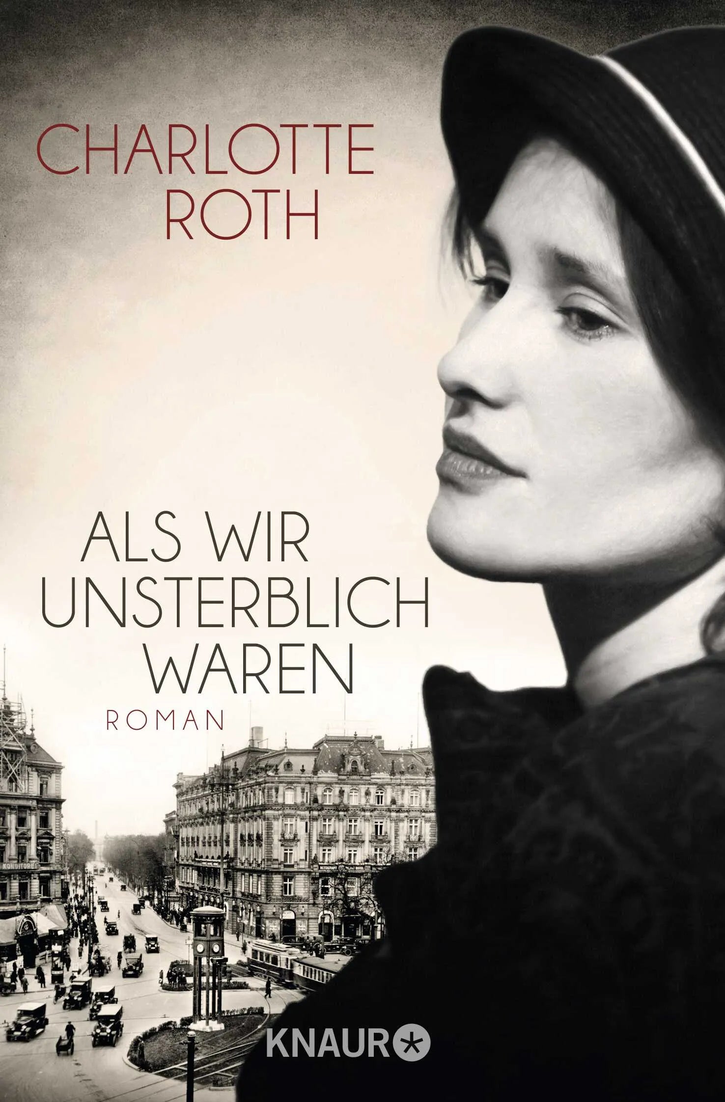 Buchcover von 'Als wir unsterblich waren' - Taschenbuch von Charlotte Roth