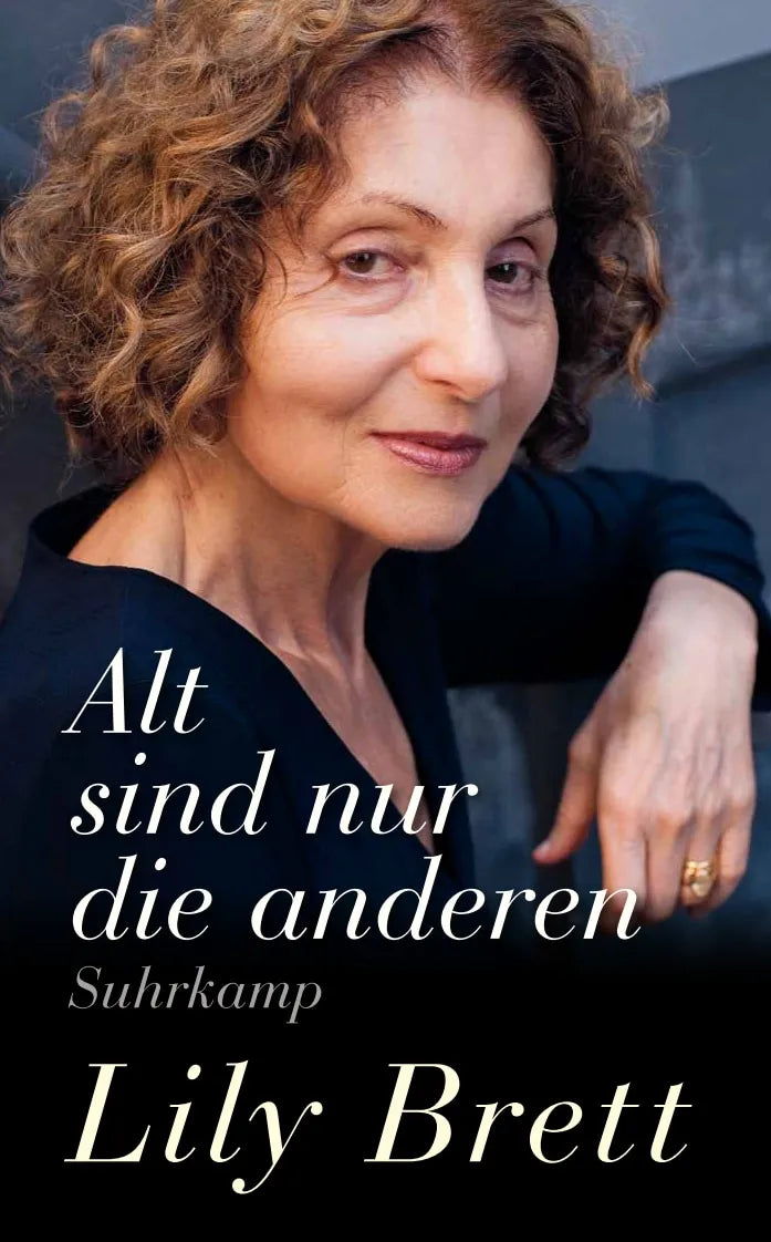 Buchcover von 'Alt sind nur die anderen' - Taschenbuch von Lily Brett