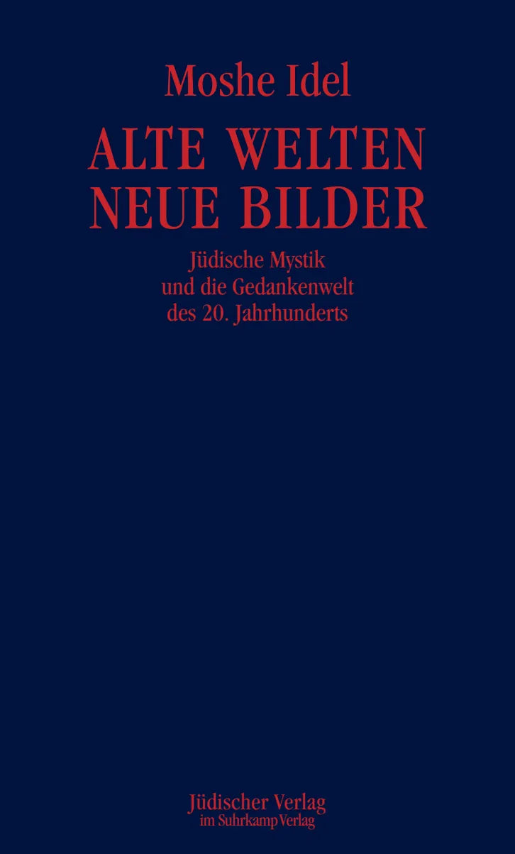 Buchcover von 'Alte Welten, neue Bilder' - Gebundene Ausgabe von Moshe Idel