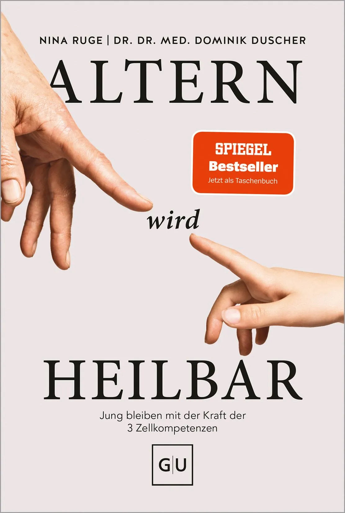 Cover: Altern wird heilbar (Taschenbuch) von Dominik Duscher