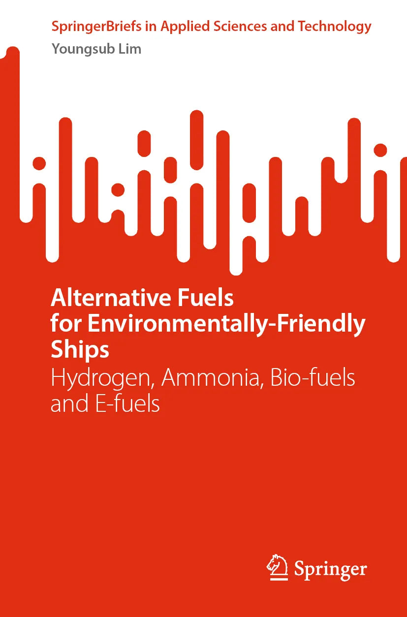 Cover: Alternative Fuels for Environmentally-Friendly Ships (E-Book) von Youngsub Lim