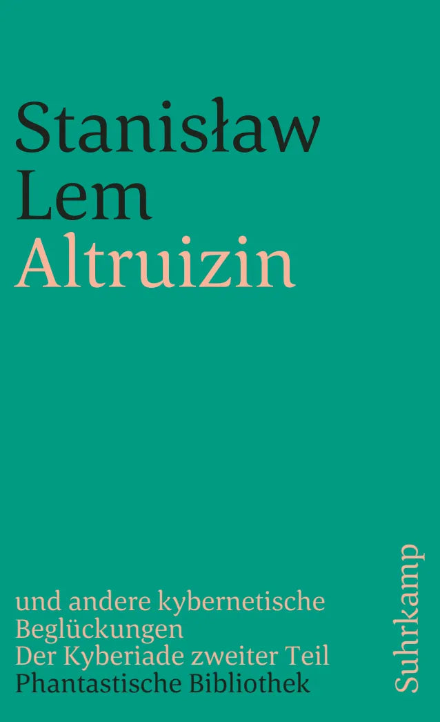 Buchcover von 'Altruizin und andere kybernetische Beglückungen' - Taschenbuch von Stanisław Lem