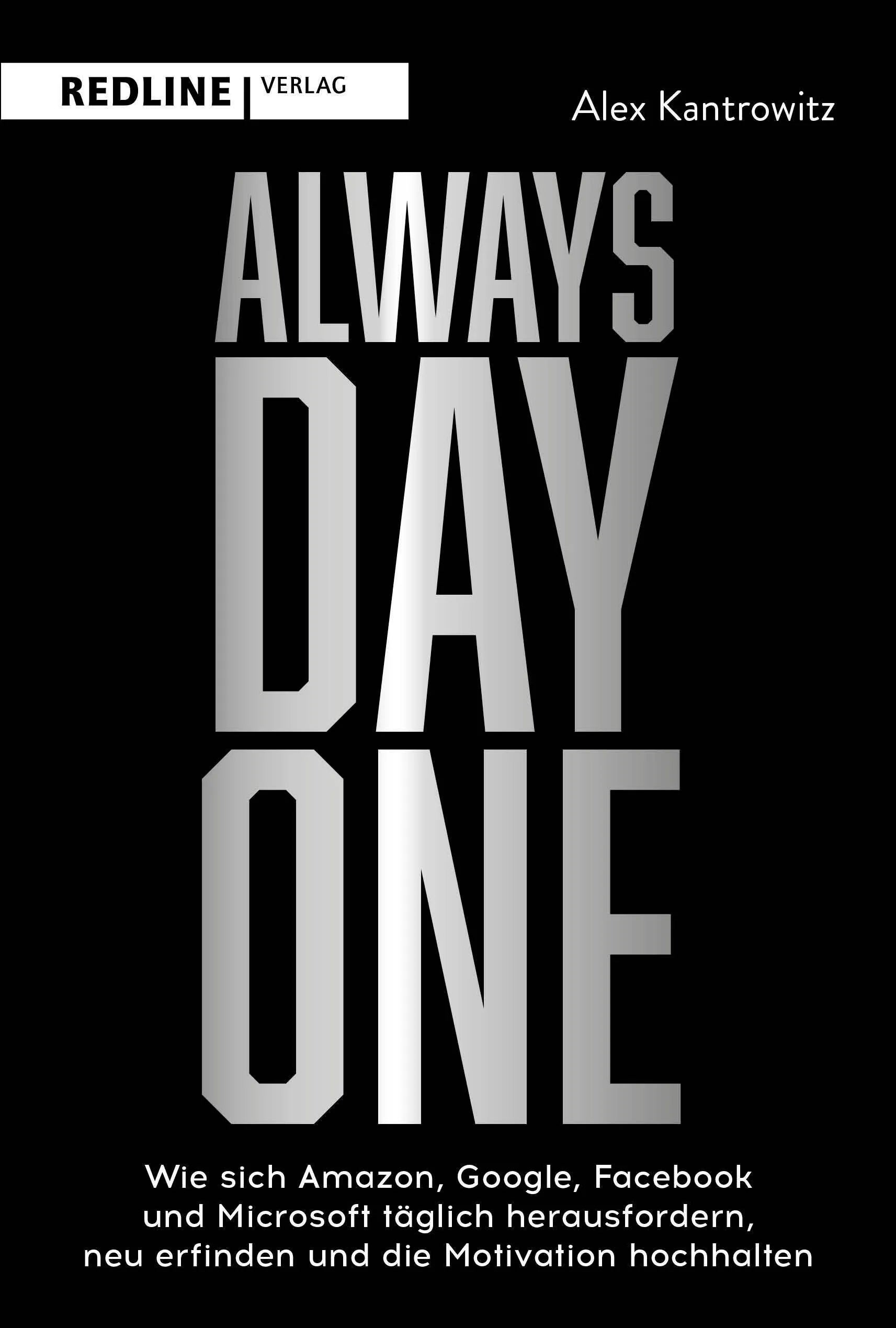 Buchcover von 'Always Day One' - Gebundene Ausgabe von Alex Kantrowitz