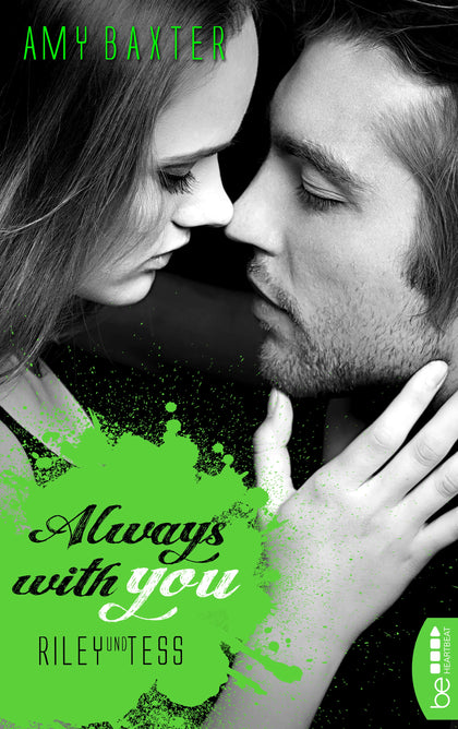 Buchcover von 'Always with you - Riley und Tess' - Taschenbuch von Amy Baxter
