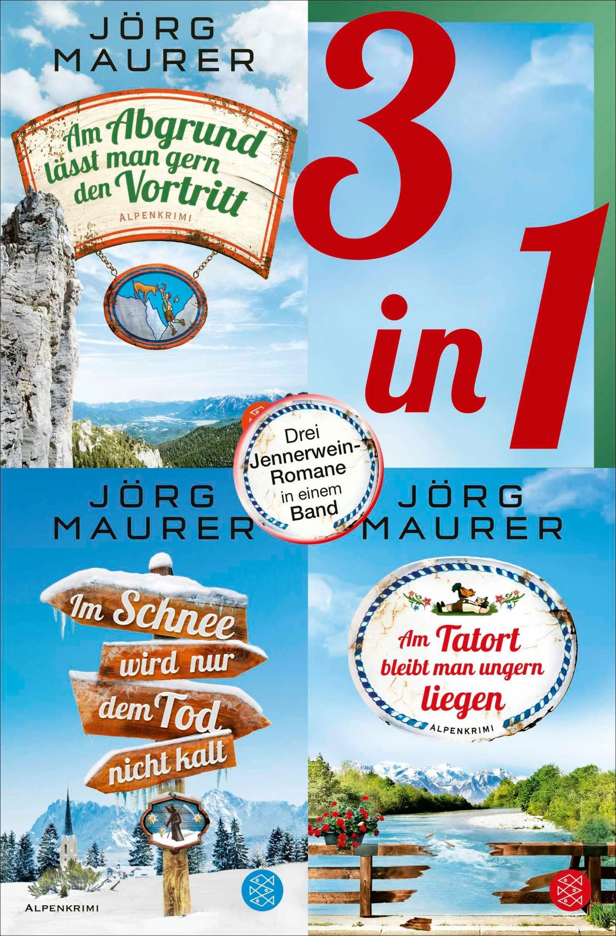 Cover: Am Abgrund lässt man gern den Vortritt / Im Schnee wird nur dem Tod nicht kalt / Am Tatort bleibt man ungern liegen - Drei Jennerwein-Romane in einem Band (E-Book) von Jörg Maurer