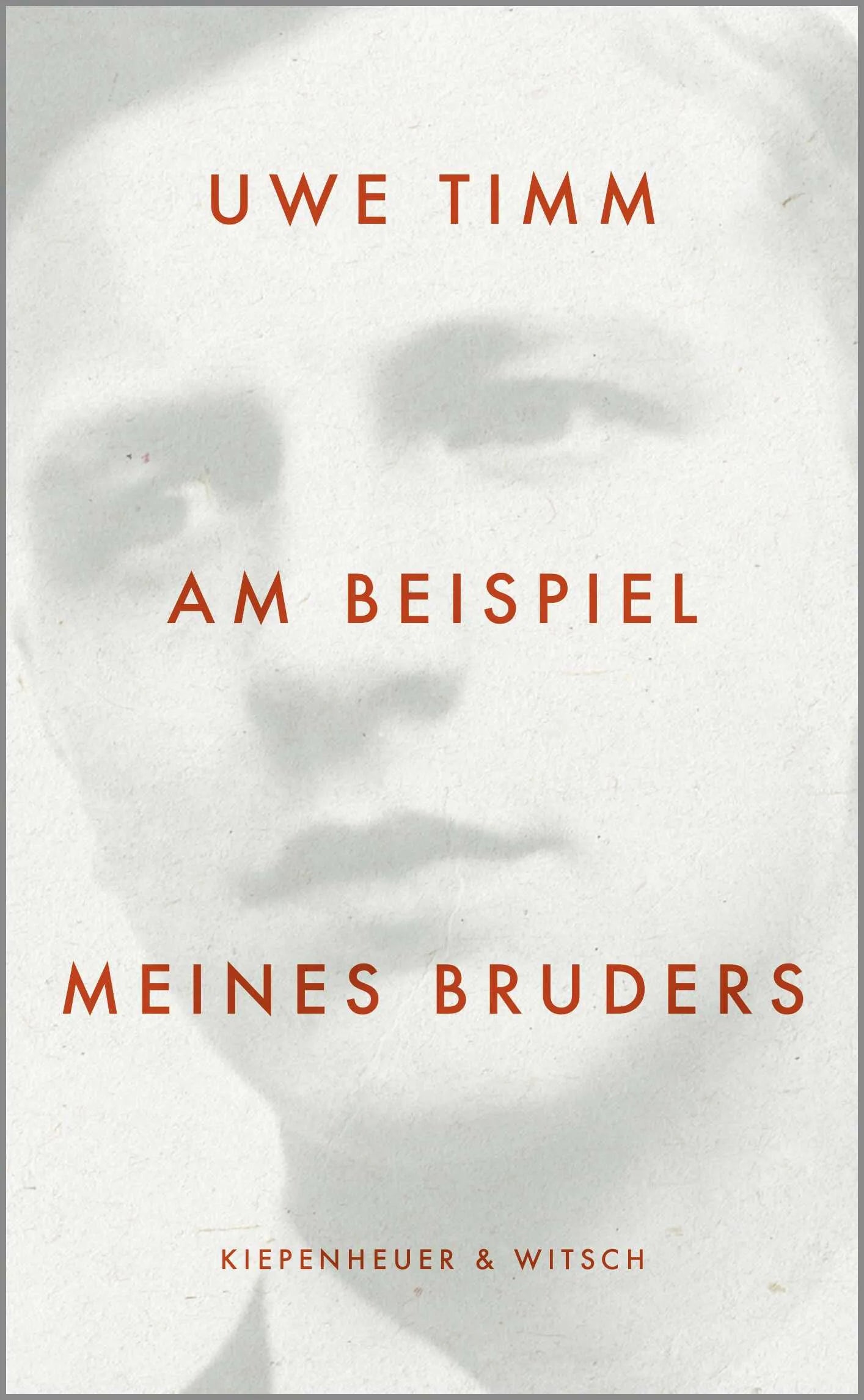 Buchcover von 'Am Beispiel meines Bruders' - Gebundene Ausgabe von Uwe Timm
