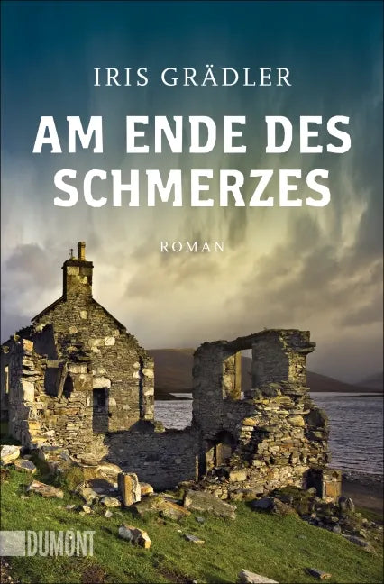 Buchcover von 'Am Ende des Schmerzes' - Taschenbuch von Iris Grädler