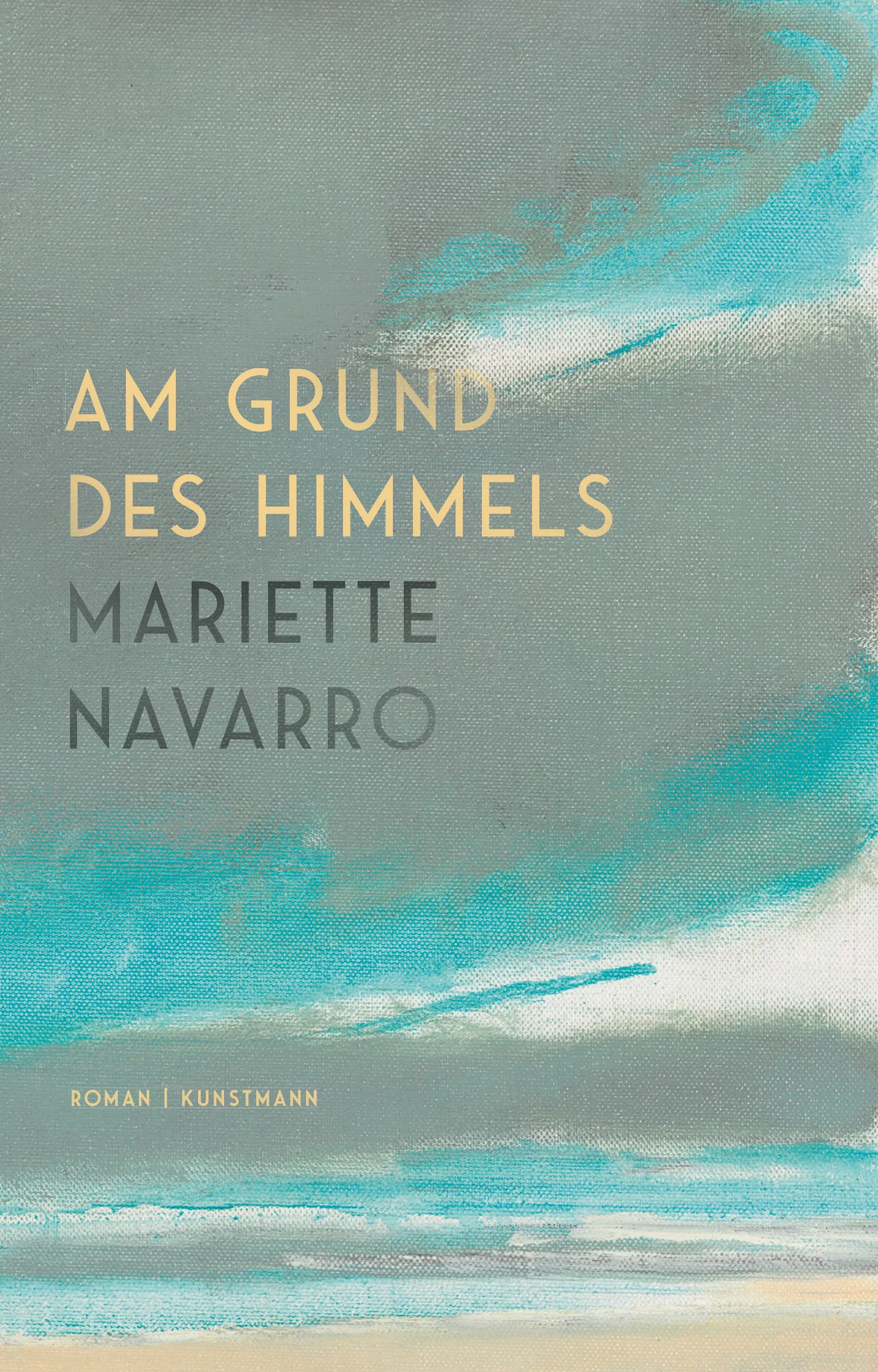 Cover: Am Grund des Himmels (E-Book) von Mariette Navarro