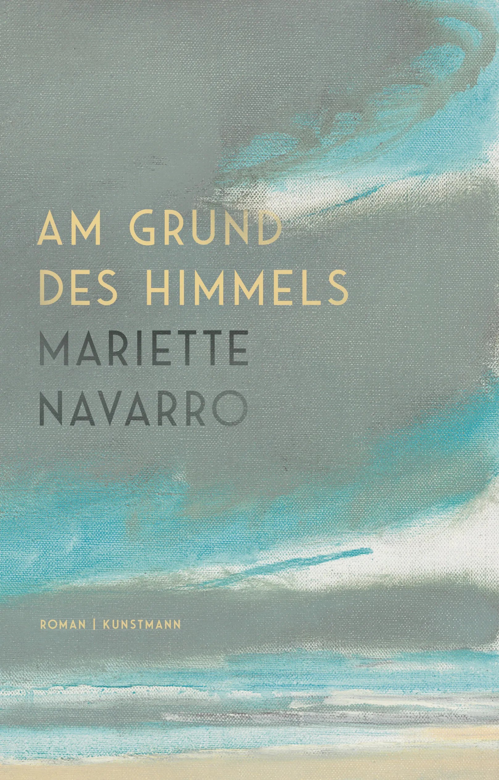 Buchcover von 'Am Grund des Himmels' - Gebundene Ausgabe von Mariette Navarro