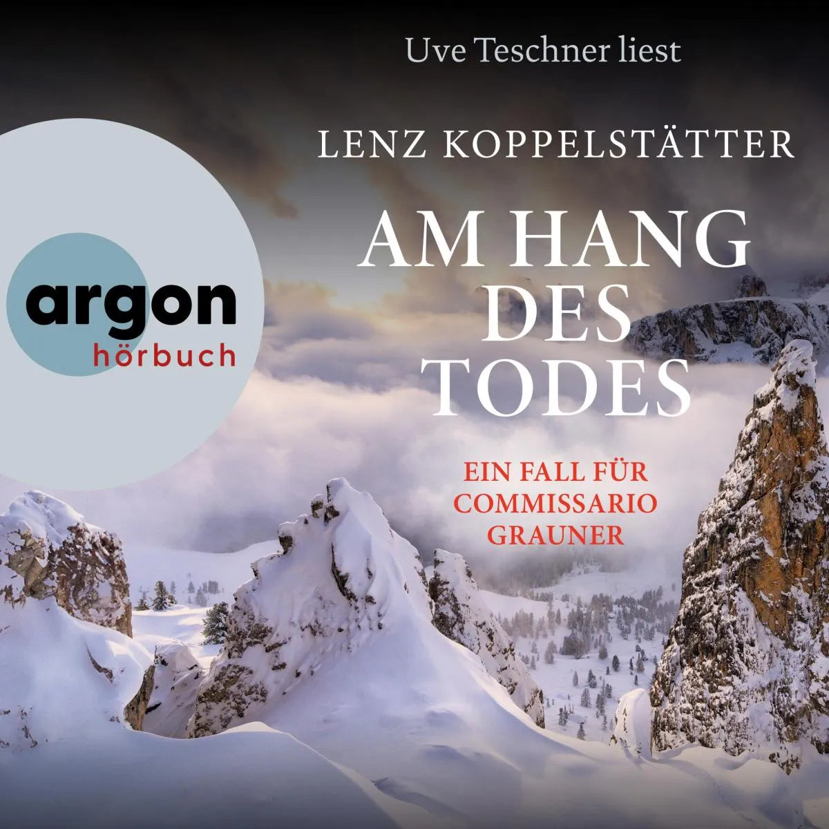Cover: Am Hang des Todes - Ein Fall für Commissario Grauner (Hörbuch Download) von Lenz Koppelstätter