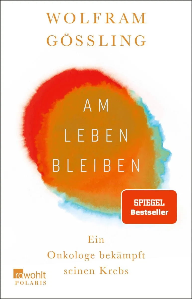 Cover: Am Leben bleiben (E-Book) von Dr. Wolfram Gössling