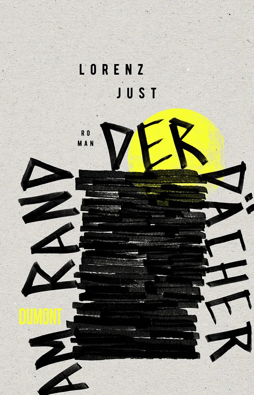 Buchcover von 'Am Rand der Dächer' - Gebundene Ausgabe von Lorenz Just