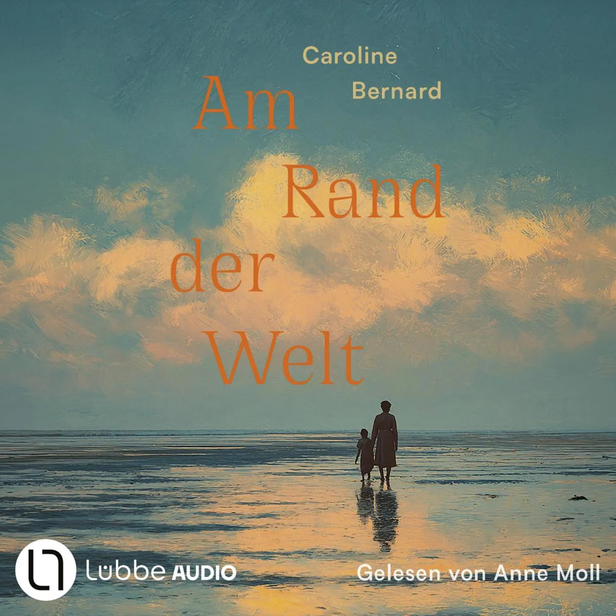 Cover: Am Rand der Welt (Hörbuch Download) von Caroline Bernard