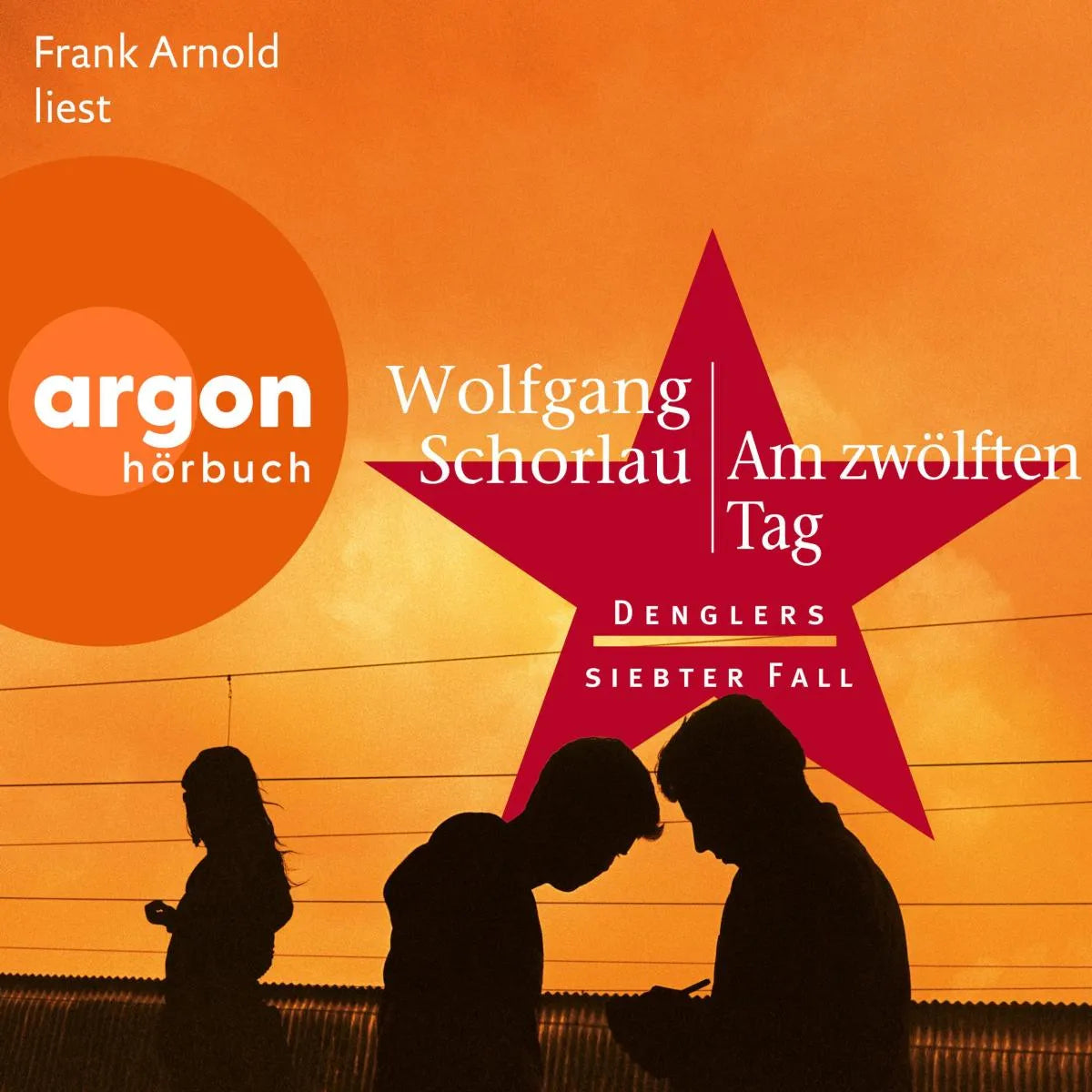 Cover: Am zwölften Tag - Denglers siebter Fall (Hörbuch Download) von Wolfgang Schorlau
