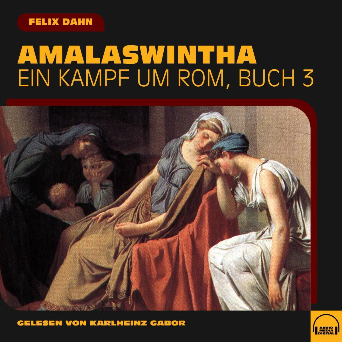 Cover: Amalaswintha (Hörbuch Download) von Felix Dahn