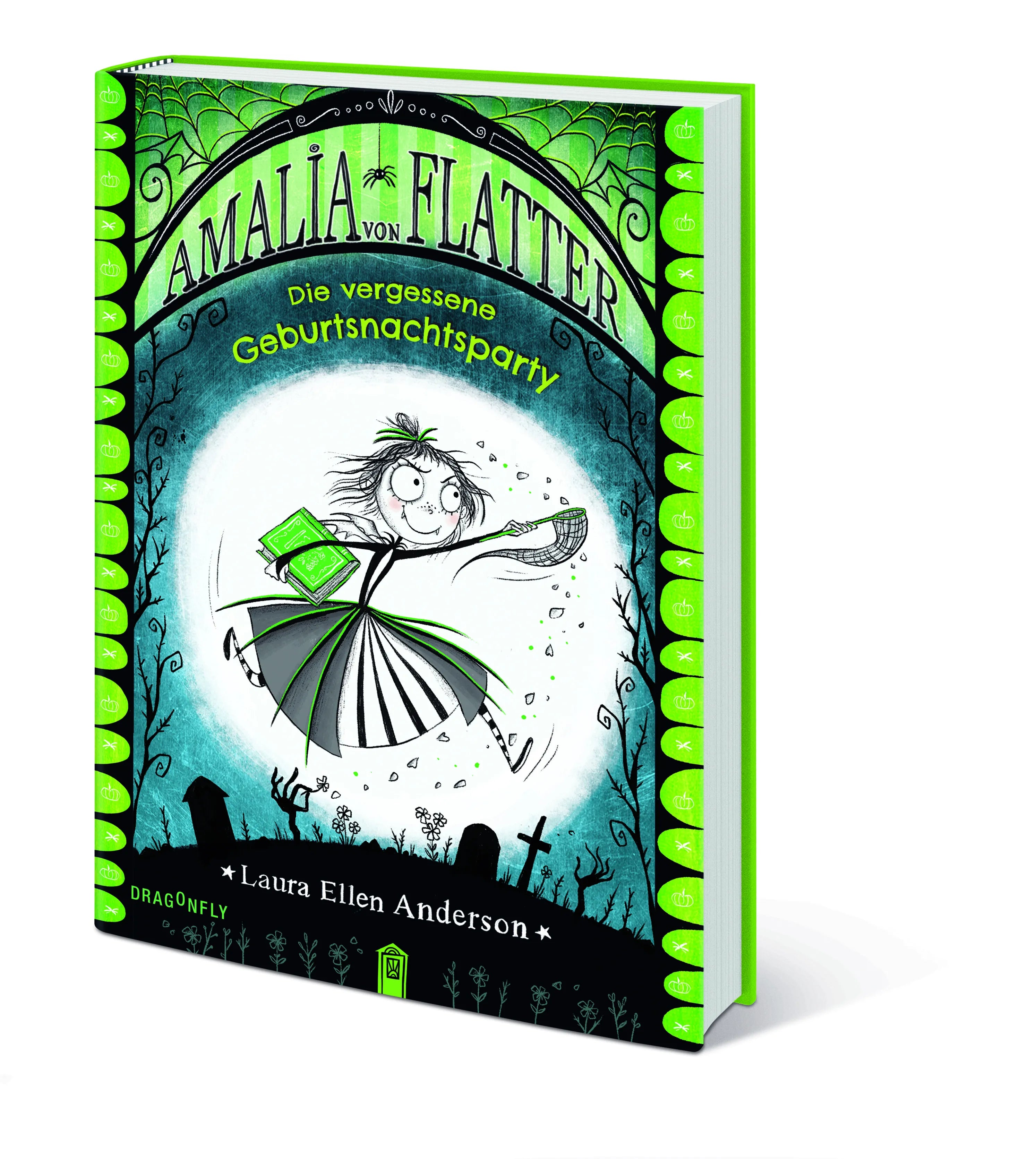 Laura Ellen Anderson - Amalia von Flatter. Die vergessene Geburtsnachtsparty
