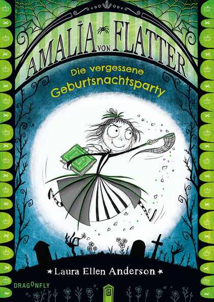 Buchcover von 'Amalia von Flatter. Die vergessene Geburtsnachtsparty' - Gebundene Ausgabe von Laura Ellen Anderson
