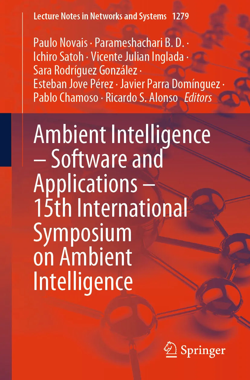 Cover: Ambient Intelligence – Software and Applications – 15th International Symposium on Ambient Intelligence (E-Book)