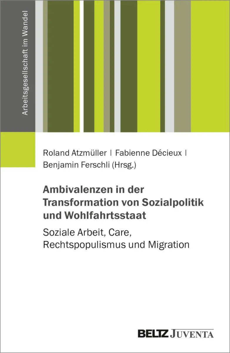 Cover: Ambivalenzen in der Transformation von Sozialpolitik und Wohlfahrtsstaat (E-Book) von Roland Atzmüller
