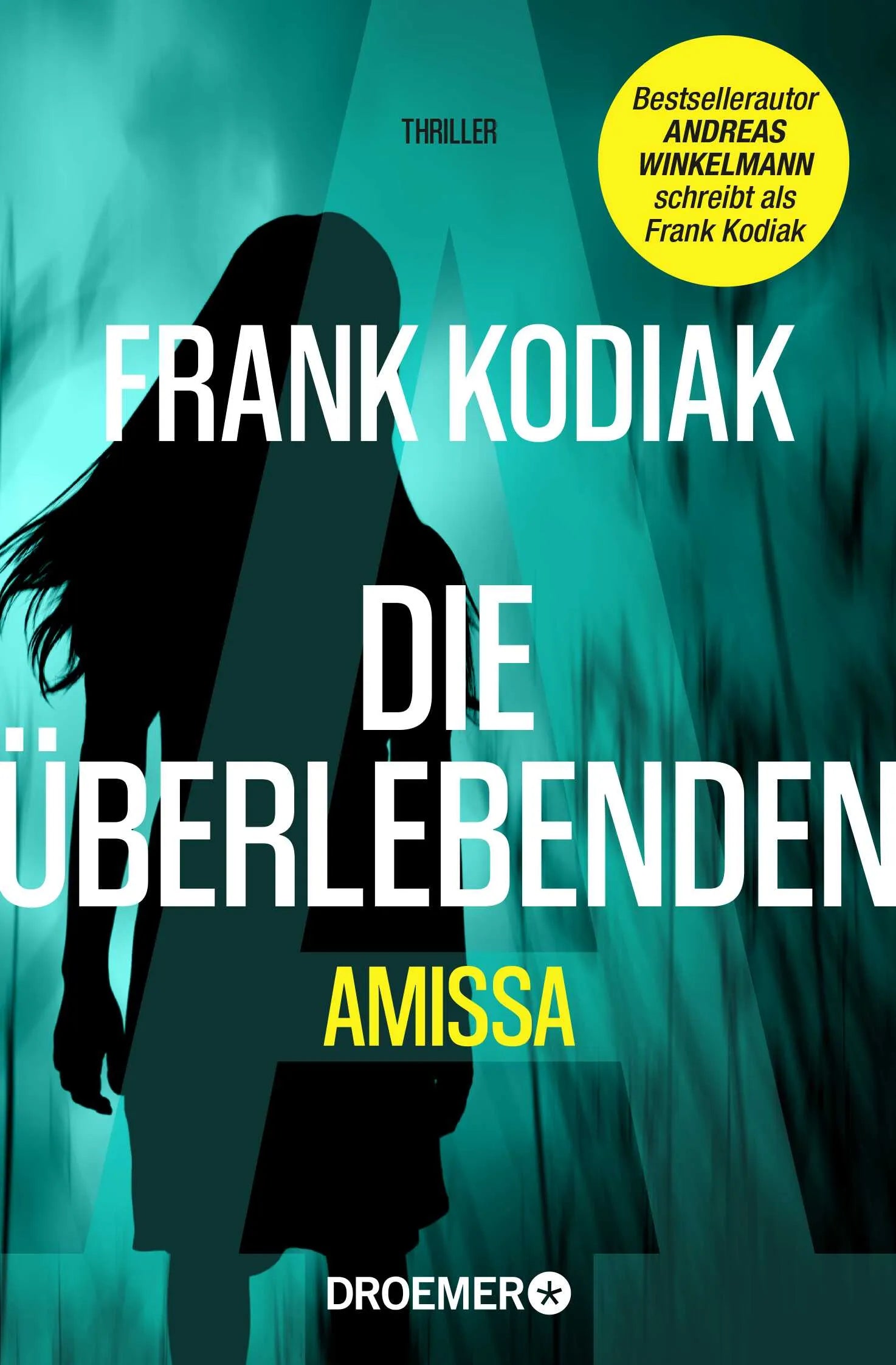Buchcover von 'Amissa. Die Überlebenden' - Taschenbuch von Frank Kodiak