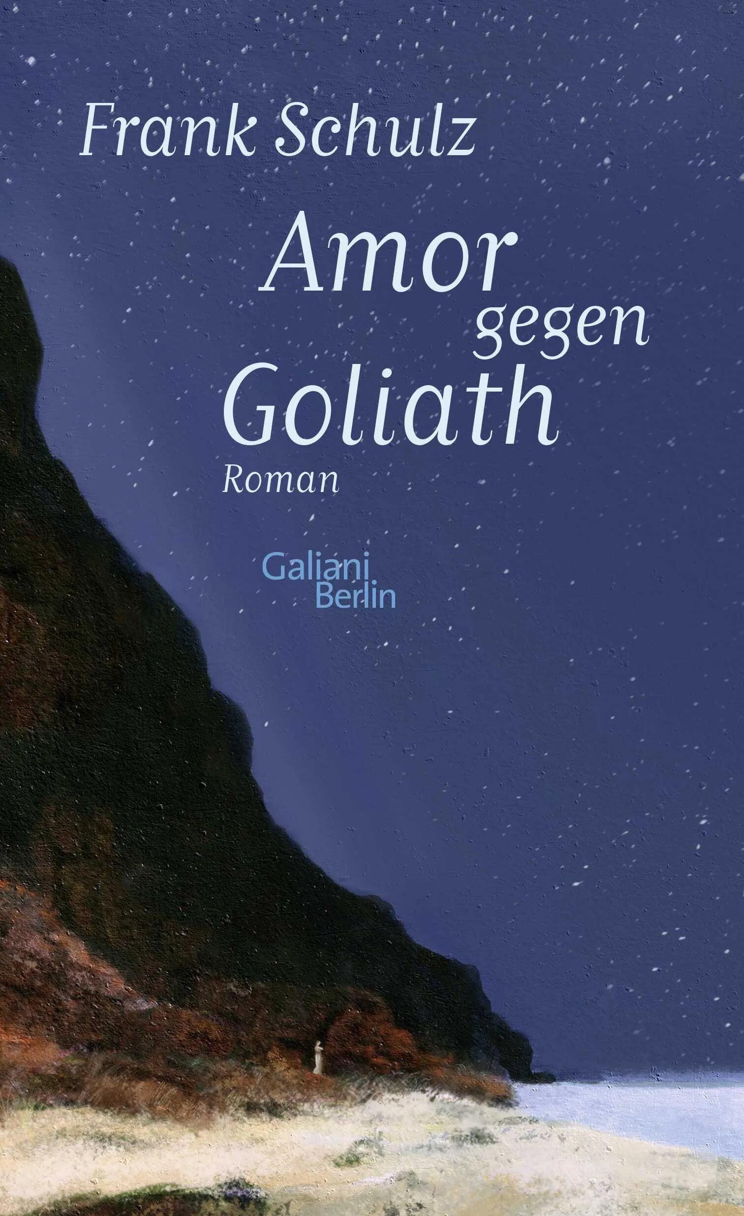 Buchcover von 'Amor gegen Goliath' - Gebundene Ausgabe von Frank Schulz