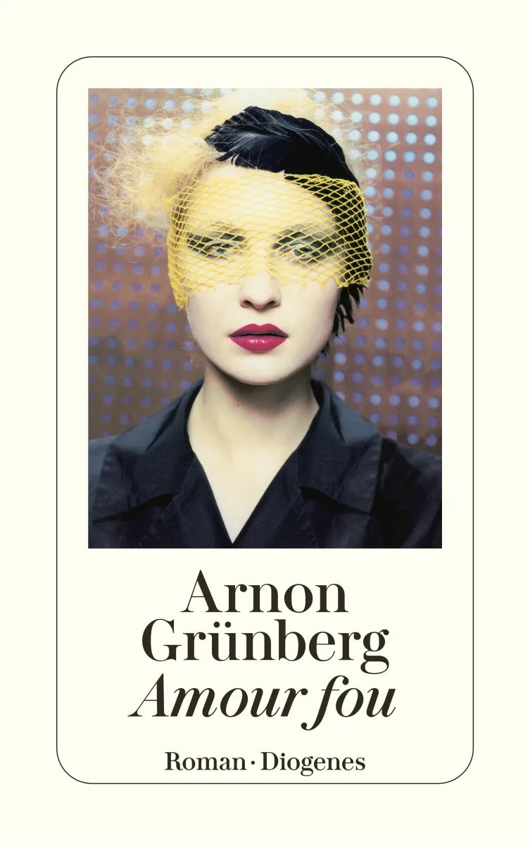 Cover: Amour fou (E-Book) von Arnon Grünberg