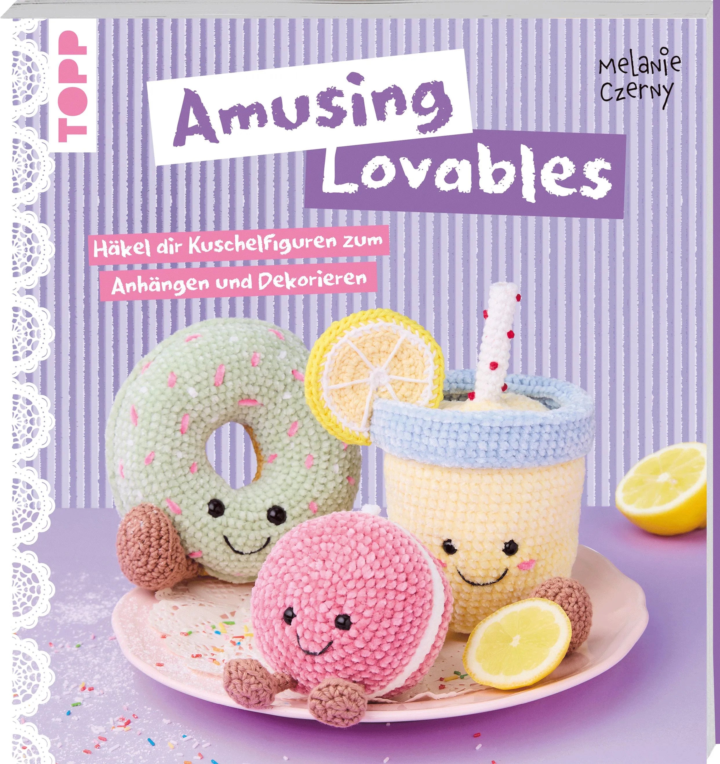 Cover: Amusing Lovables häkeln (Taschenbuch) von Melanie Czerny