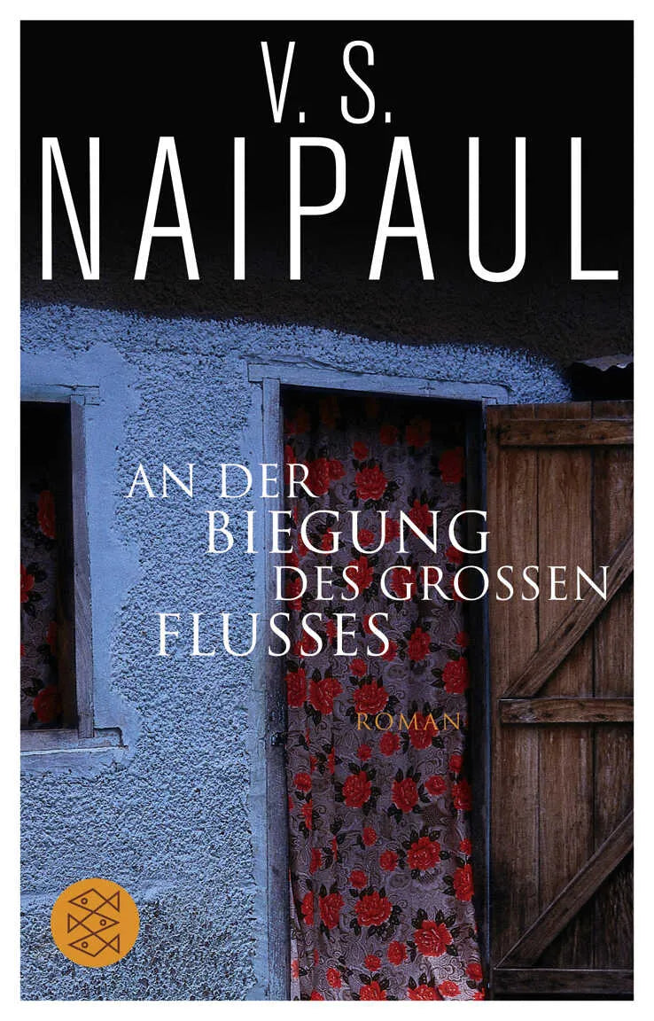 Buchcover von 'An der Biegung des großen Flusses' - Taschenbuch von V.S. Naipaul