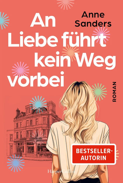 Cover: An Liebe führt kein Weg vorbei (E-Book) von Anne Sanders
